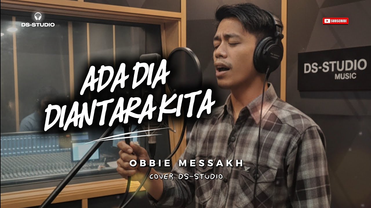 ADA DIA DIANTARA KITA *OBBIE MESSAKH* COVER DS-STUDIO