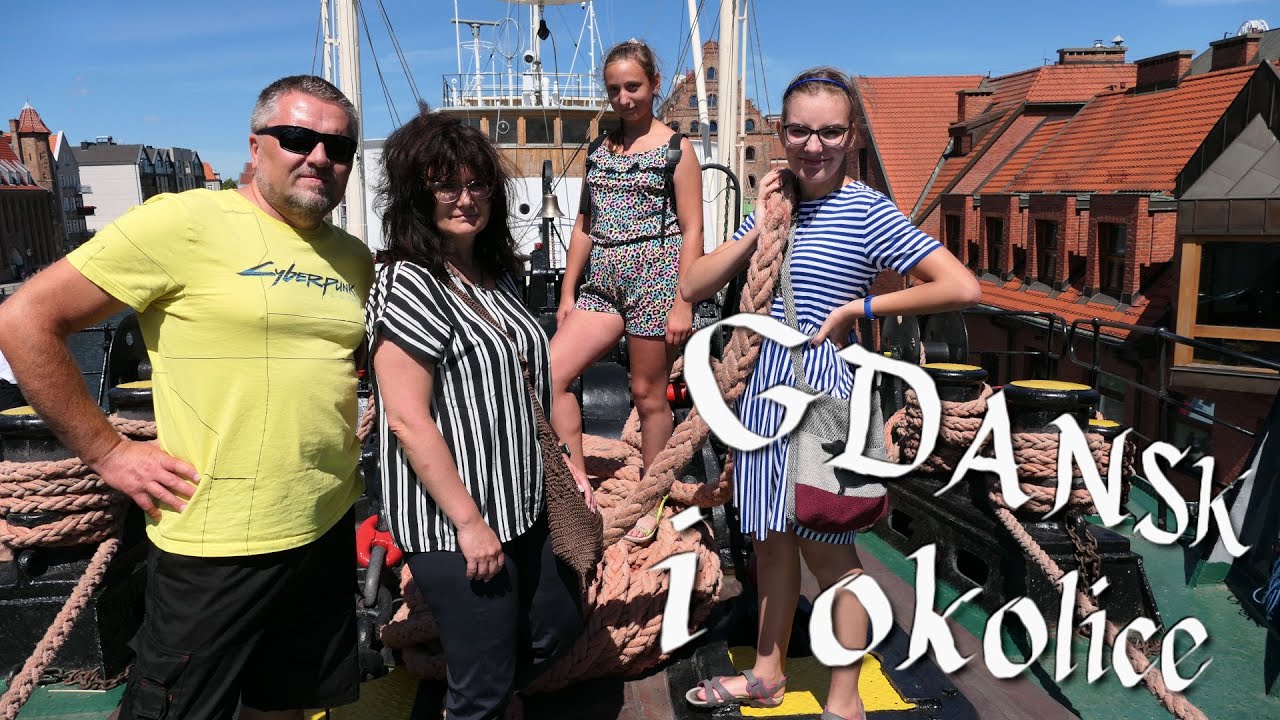 Wakacje 2022 - Gdańsk i okolice