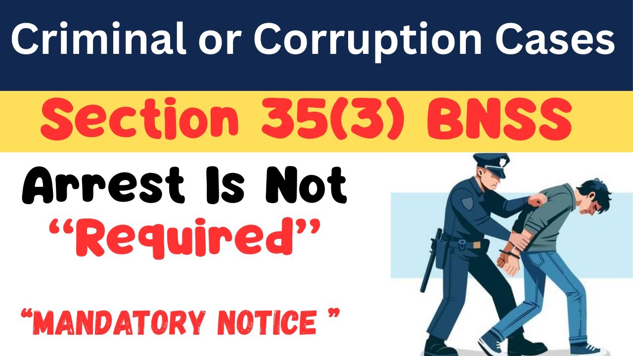 Section 35(3) BNSS Explained | Notice of Appearance | Arrest Is Exception, Not Rule I