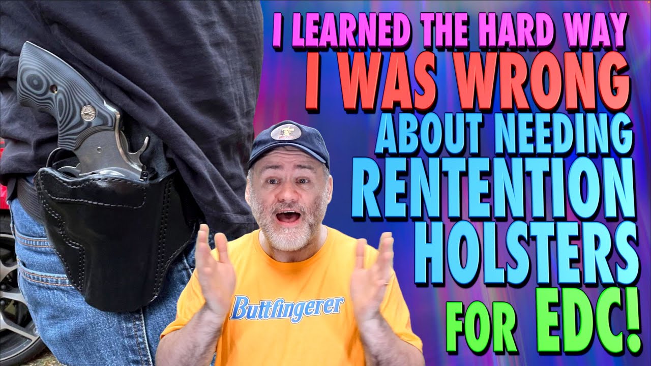 I was Wrong About Needing Retention Holsters for EDC!..(I Learned the Hard Way!)