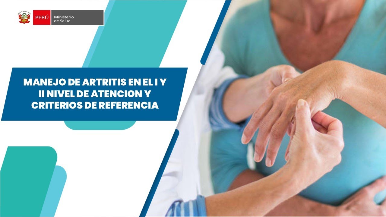 MANEJO DE ARTRITIS EN EL I Y II NIVEL DE ATENCION Y CRITERIOS DE REFERENCIA