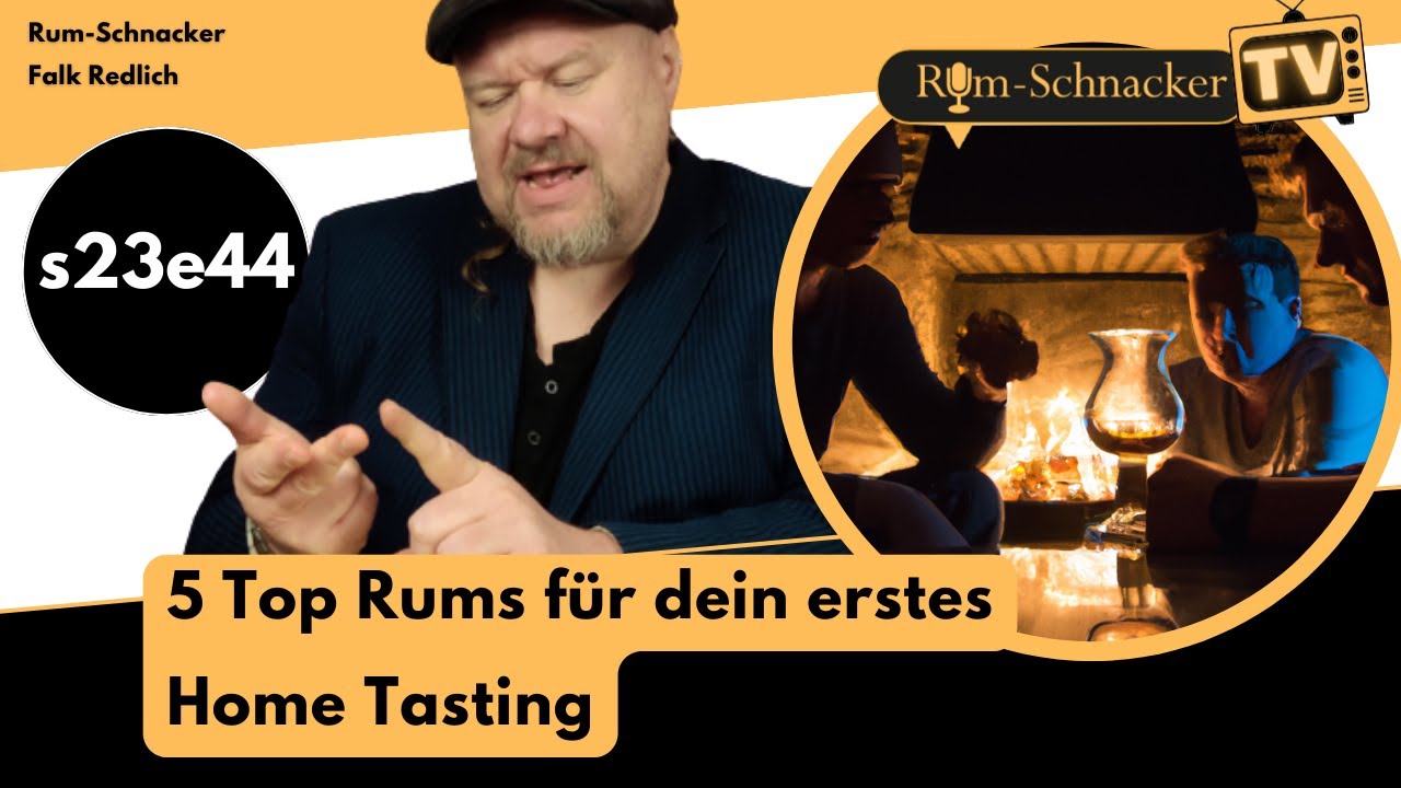 s23e44 Nutze diese 5 Rums, damit dein erstes Rum Tasting zu Haus explodiert | Rum-Schnacker