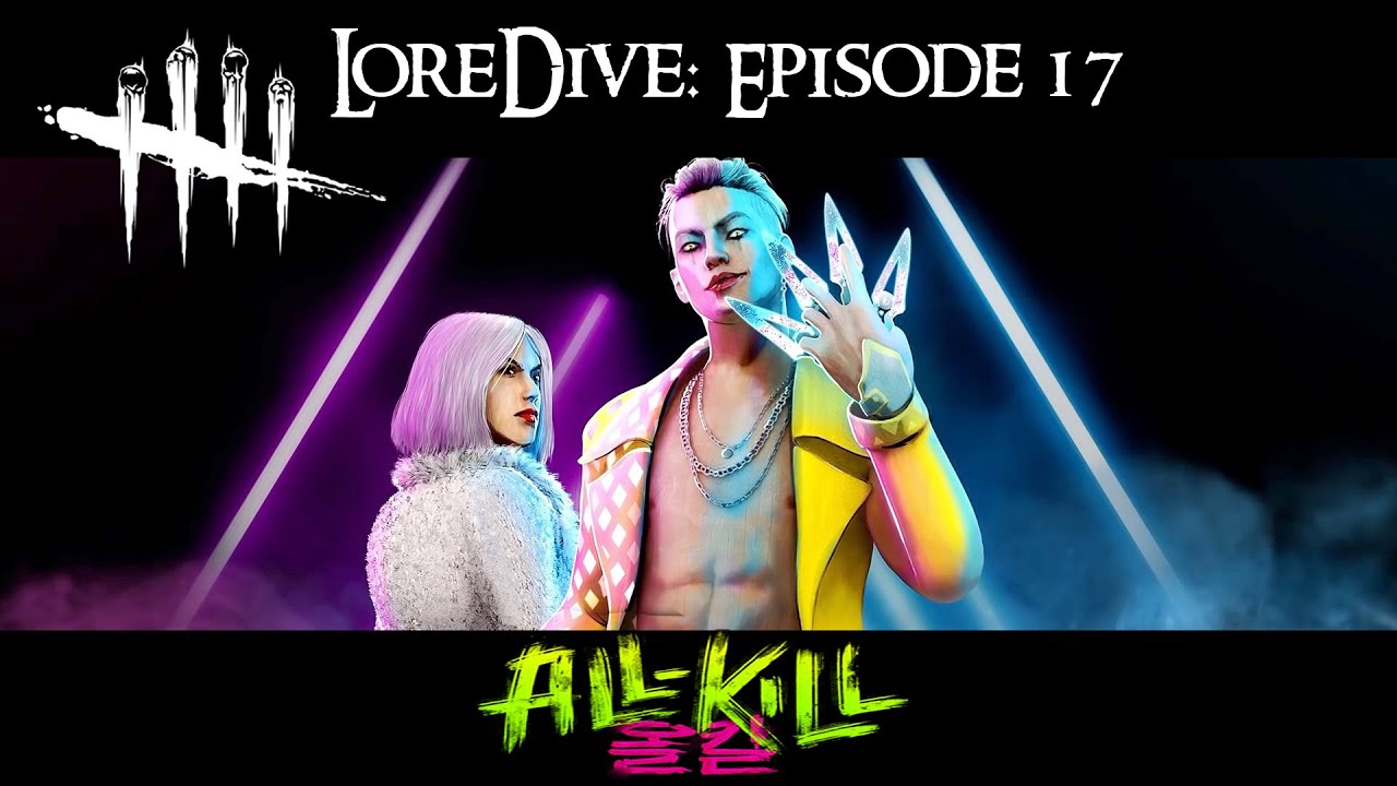 LoreDive -Dead by Daylight- Episode 16: All-Kill