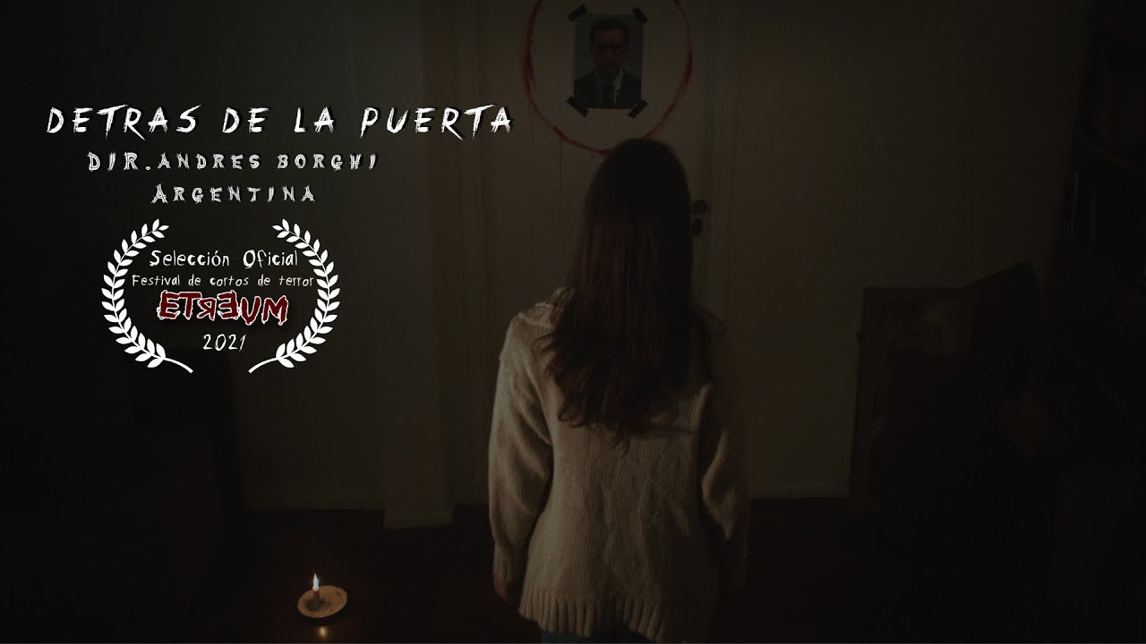 #Cortometraje Detras de la puerta