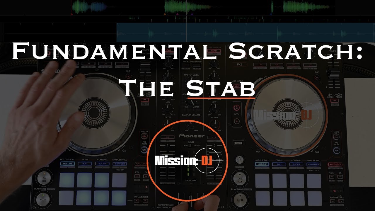 Fundamental Scratch: The Stab