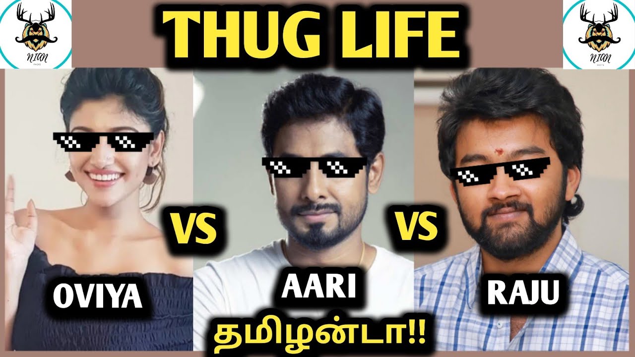 Oviya vs Aari vs Raju Thug Life | Oviya | Aari | Raju | NIAN THUG LIFE #oviya #aariarjunan #raju