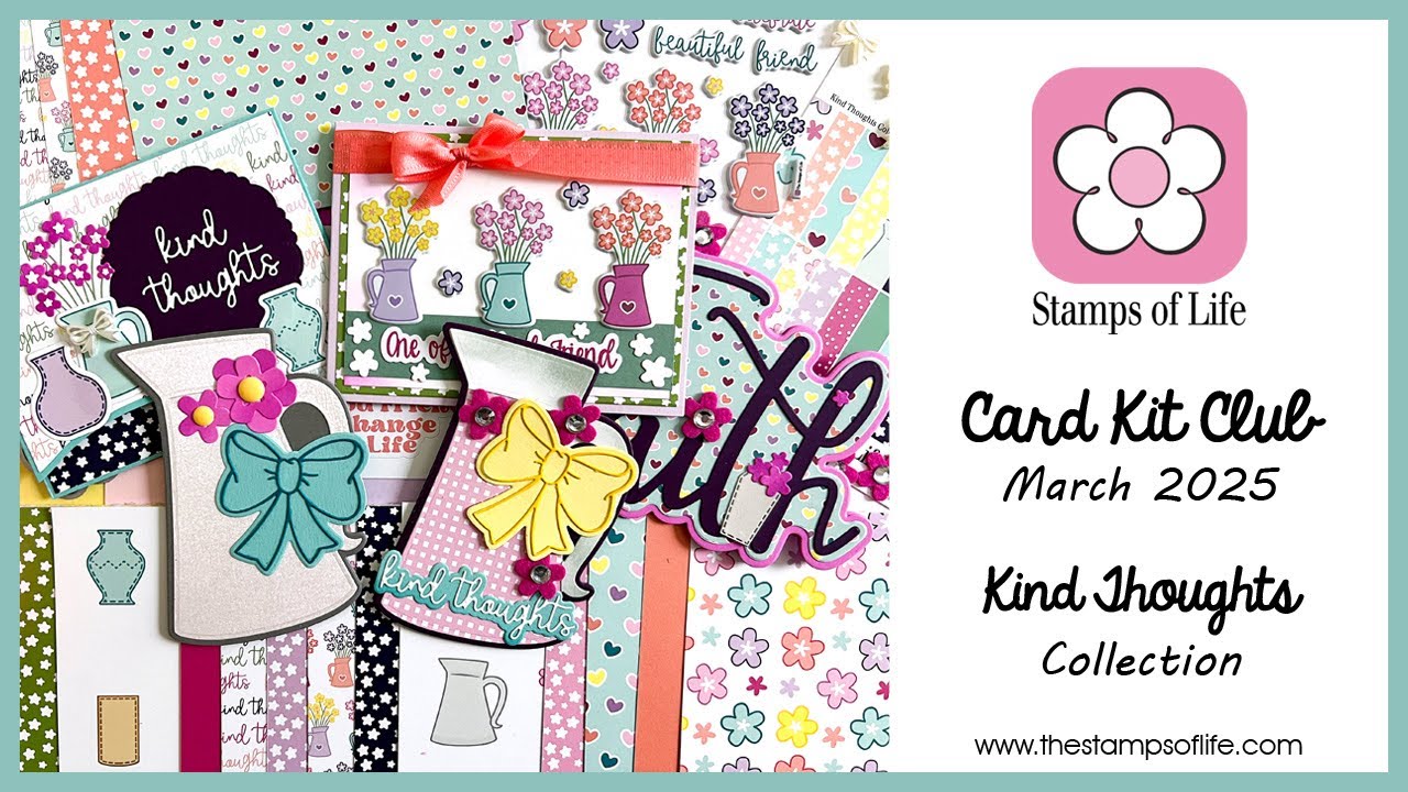 The Stamps of Life March Card Kit: Kind Thoughts