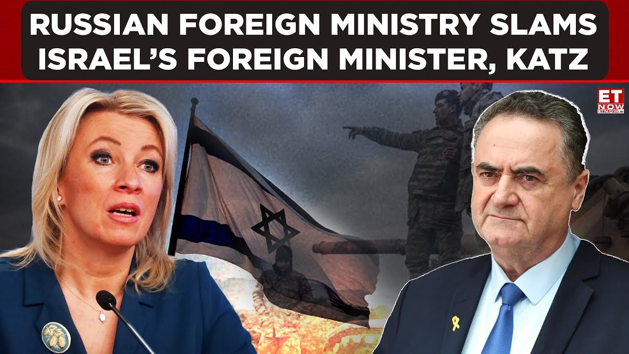 Russian Foreign Ministry Criticizes Israel's Katz Over Erdogan Comments | World News | ET Now