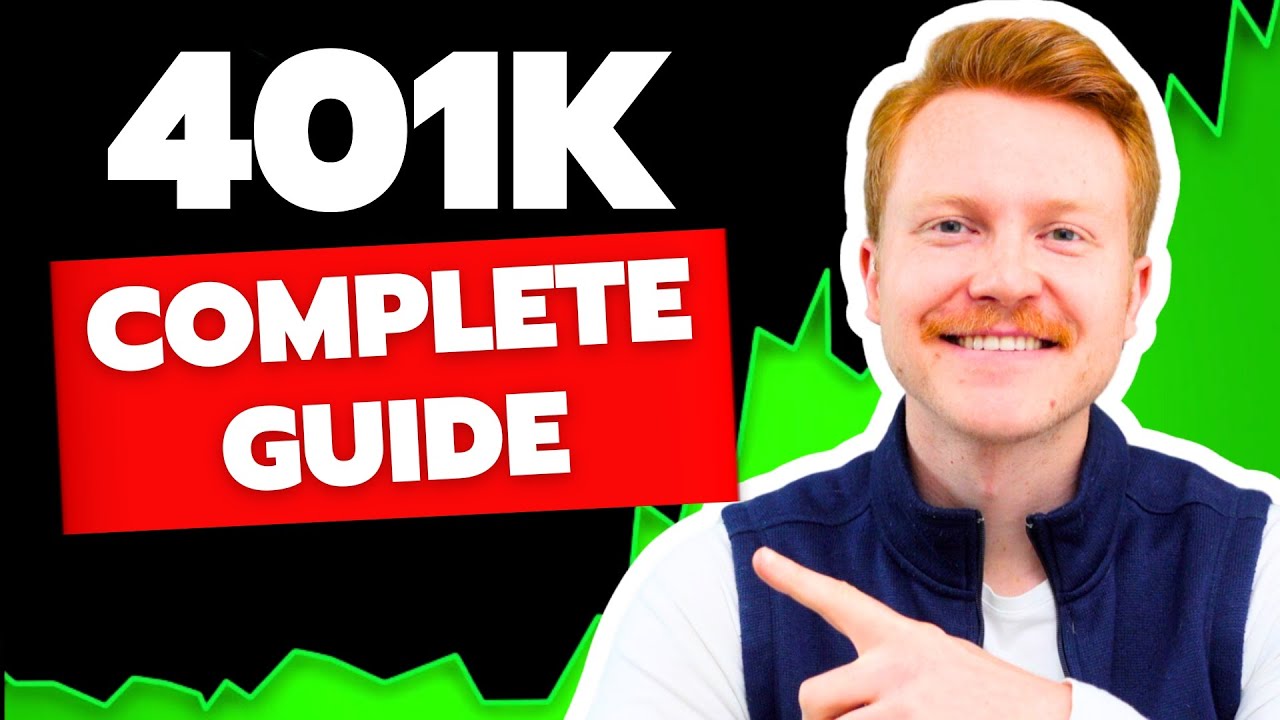 The Complete 401K Guide