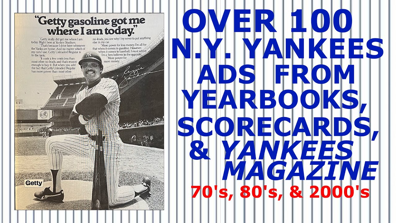 NY YANKEES Magazine Ads of 70's, 80's, & 2000's (10 mins.)