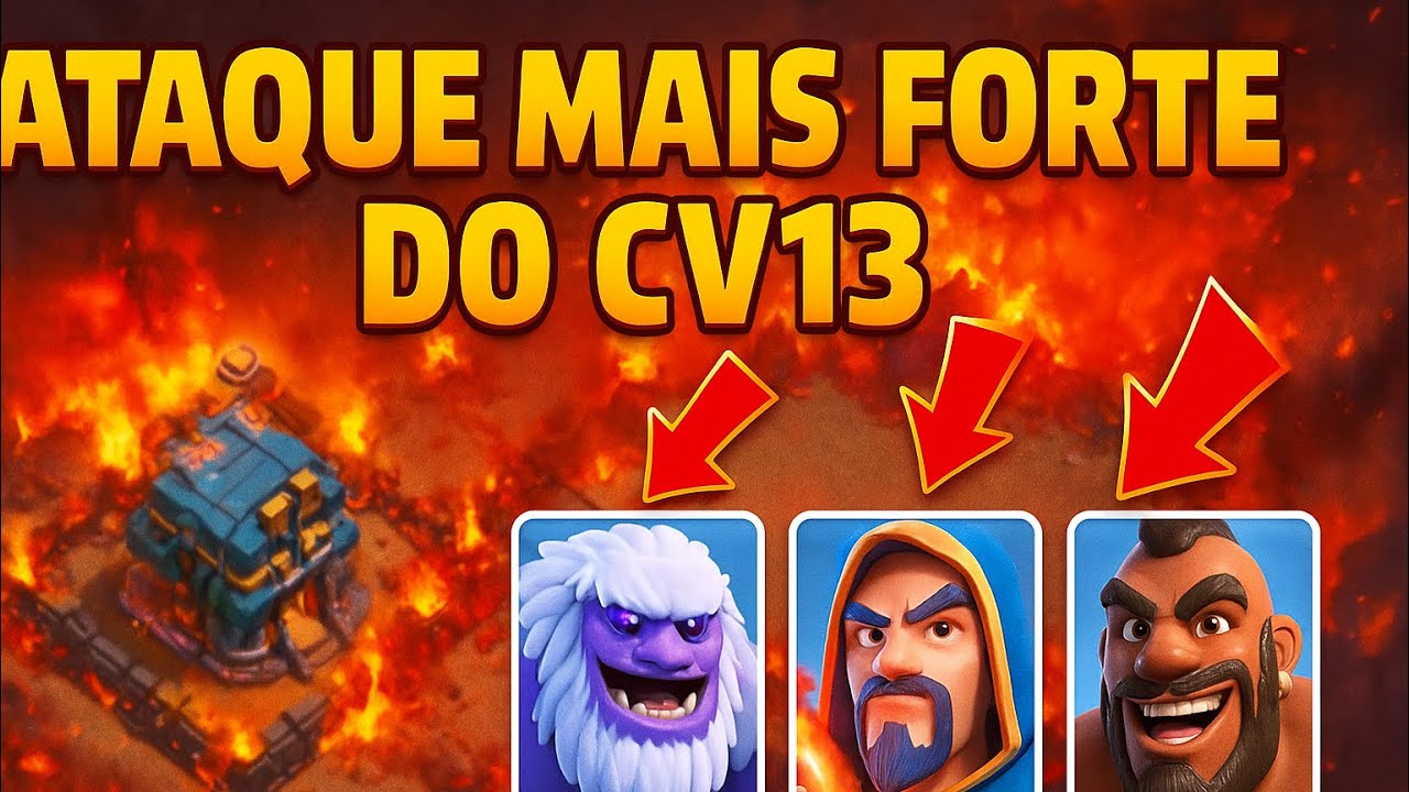 🔥 O ATAQUE MAIS FORTE DO CV13 em 2025! - FECHA AT&Eacute; CV14