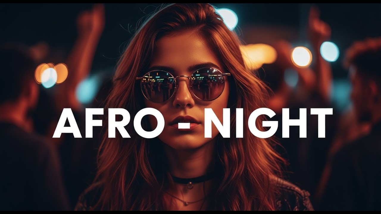 Afro Night Warm Horizon – Tropical Deep House & Afro Lounge Mood #72