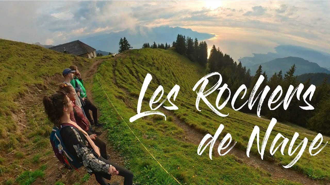 Randonnée #6 - Les Rochers de Naye