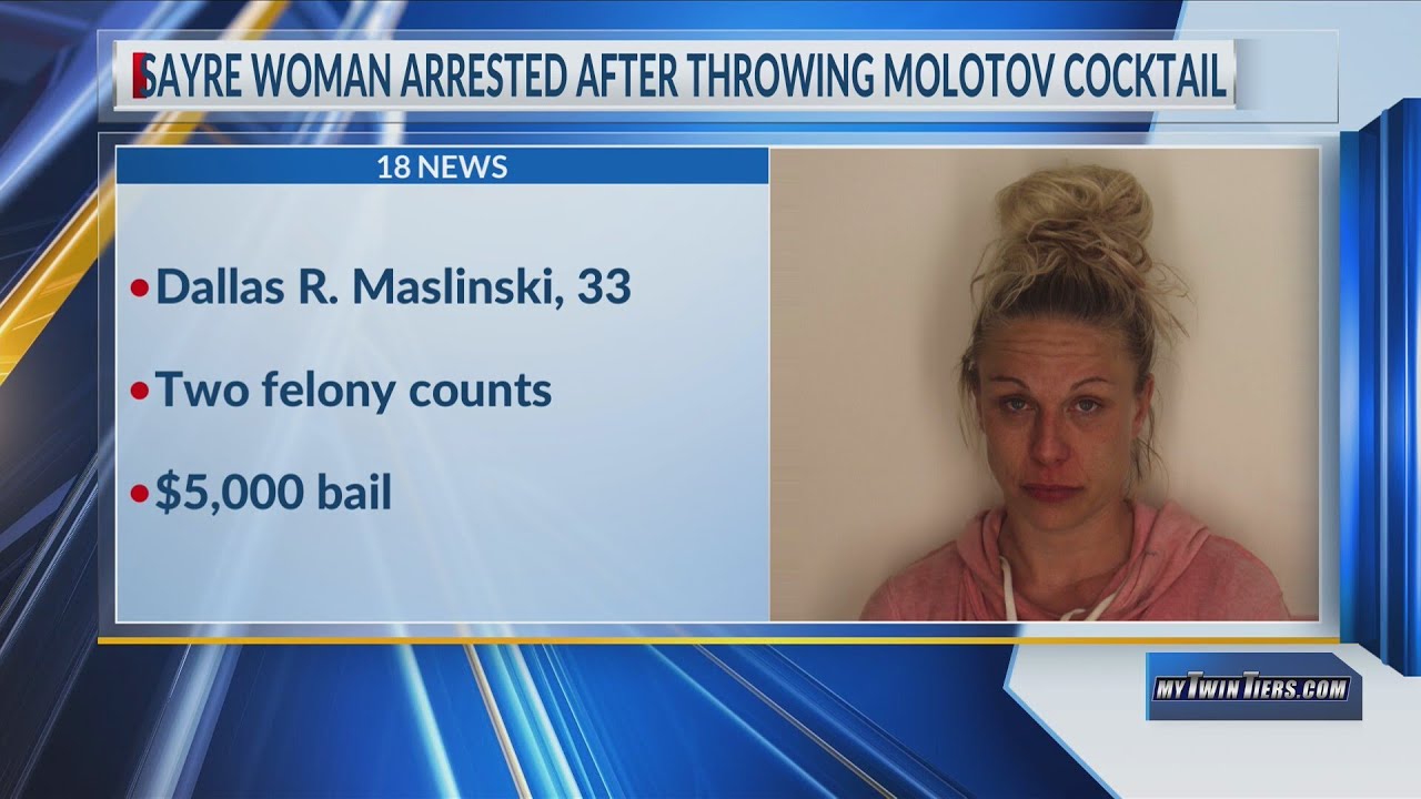 Sayre woman arrested, allegedly threw Molotov cocktail at someone