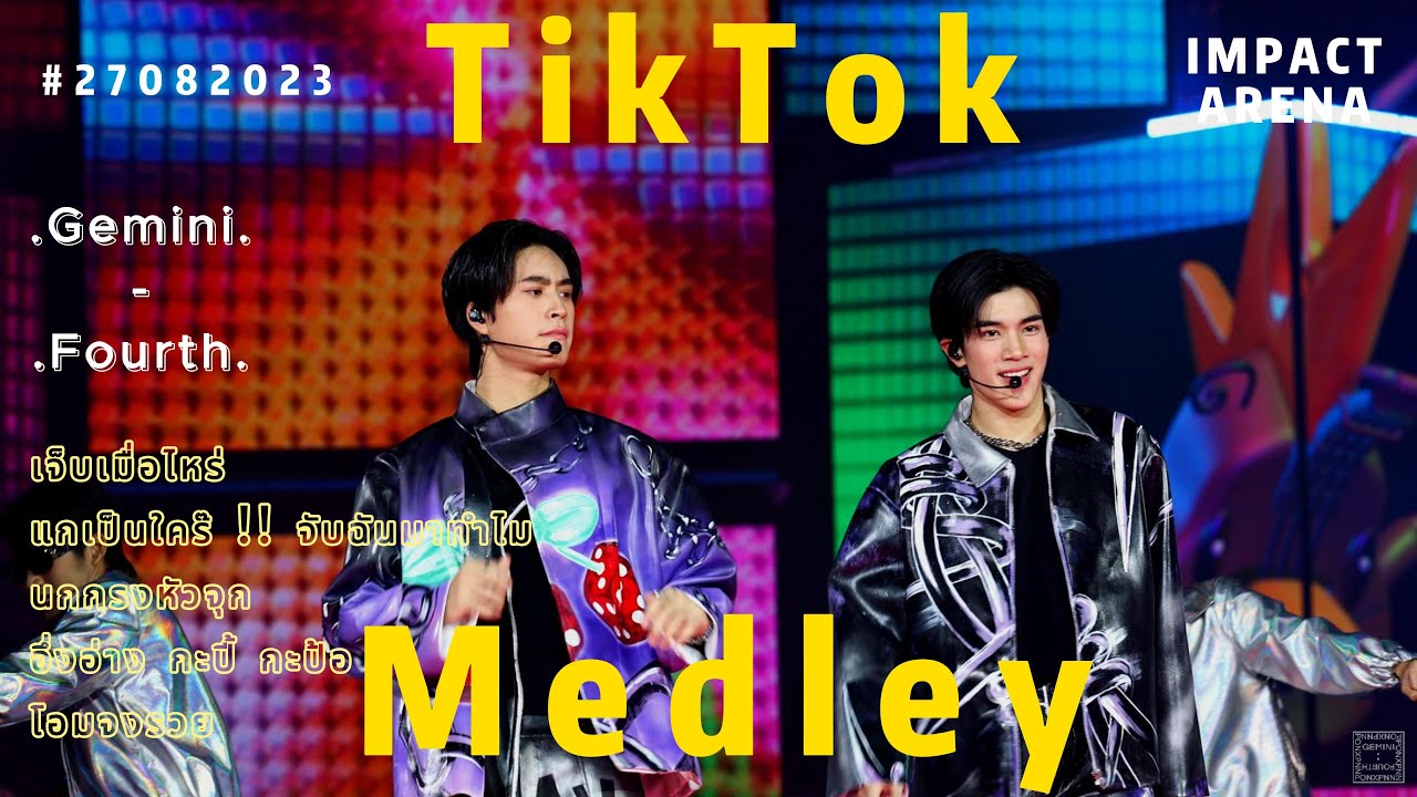 27082023 TikTok Medley - Gemini Fourth #GeminiFourthConcertD2