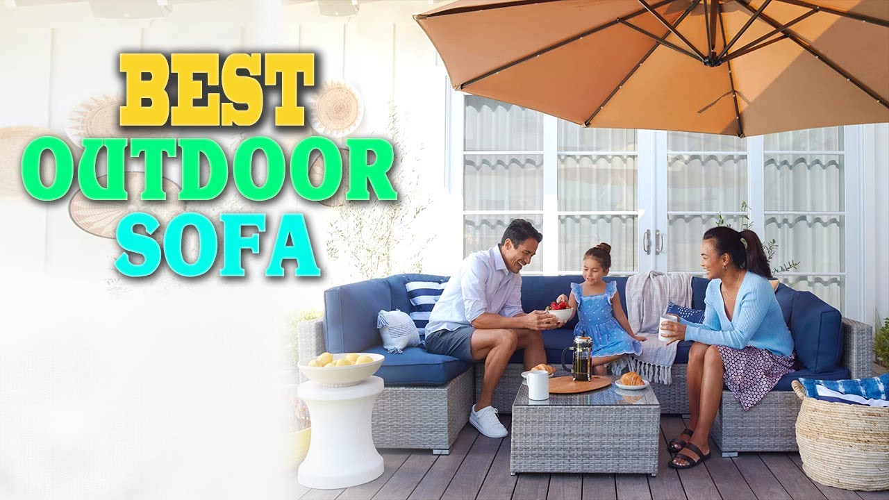 ✅Outdoor Sofa &ndash; Top 10 Best Outdoor Sofas in 2023.