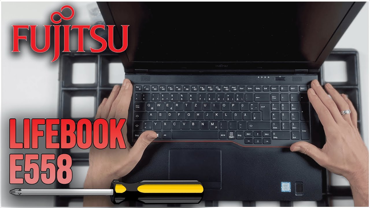 Fujitsu LifeBook E558 von Innen - RAM, SSD, Akku, Lüfter wechseln