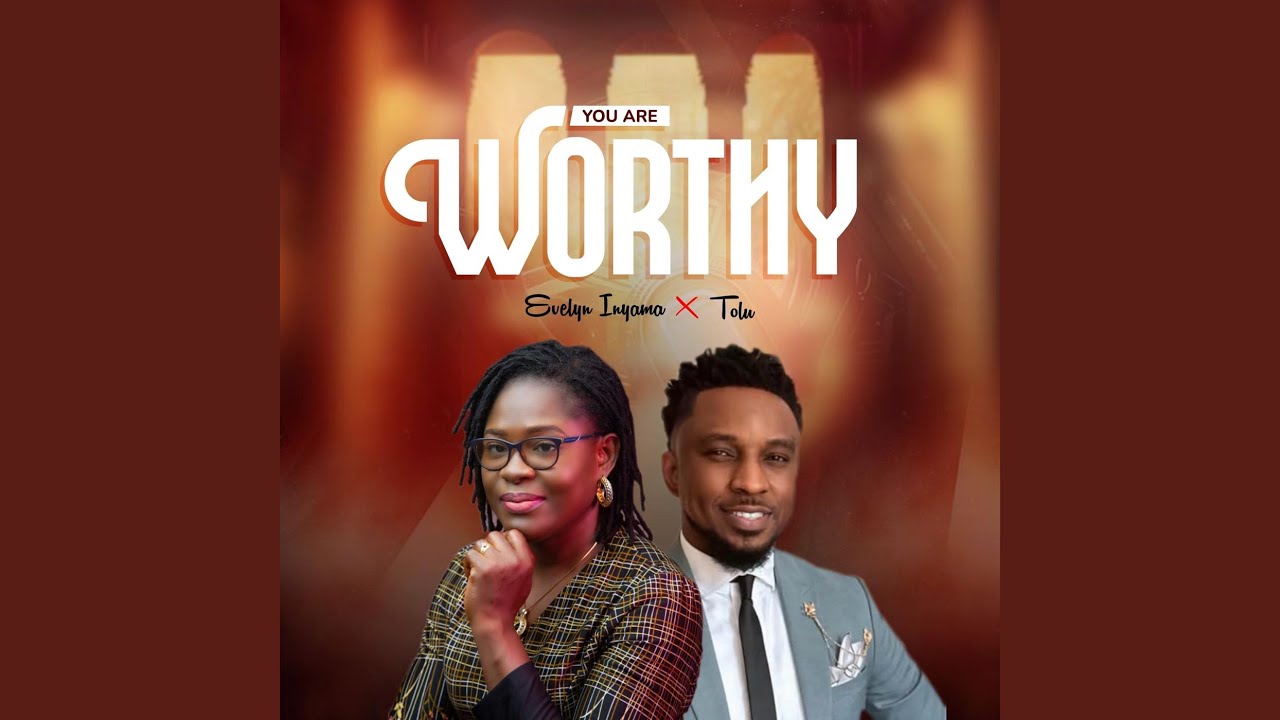 You Are Worthy