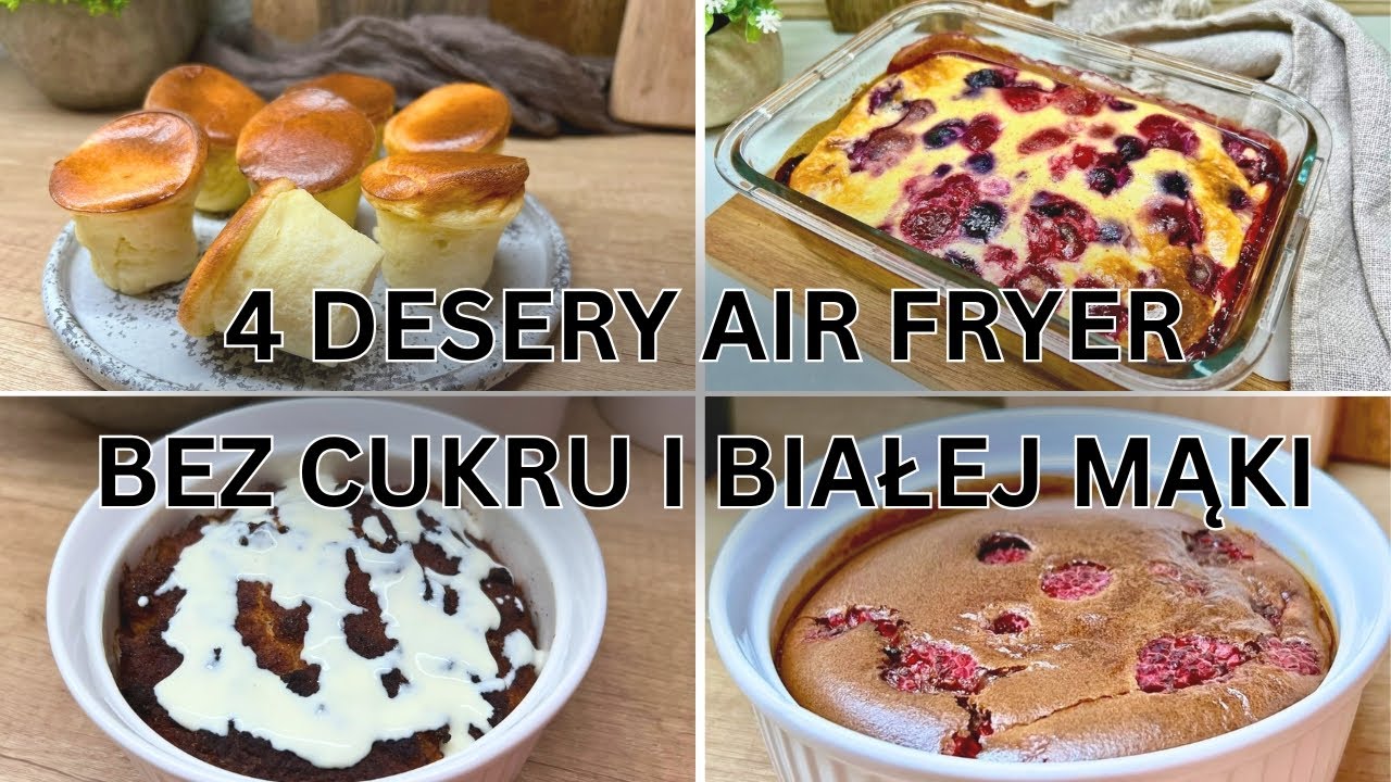 Nie uwierzysz, że są BEZ CUKRU! 4 szybkie desery Air Fryer