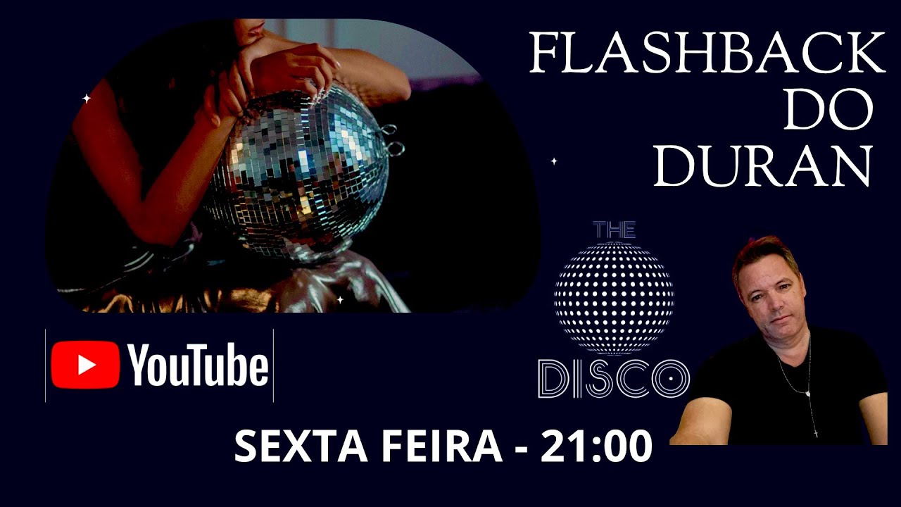 FLASHBACK DO DURAN  -  SEXTA FEIRA 02/02/24