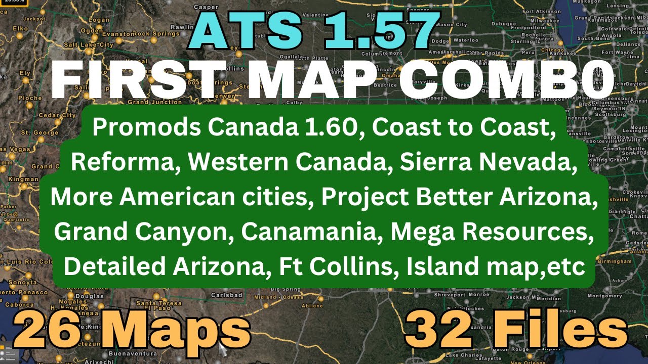 ATS 1.57 FIRST MAP COMBO 26 maps, 32 files