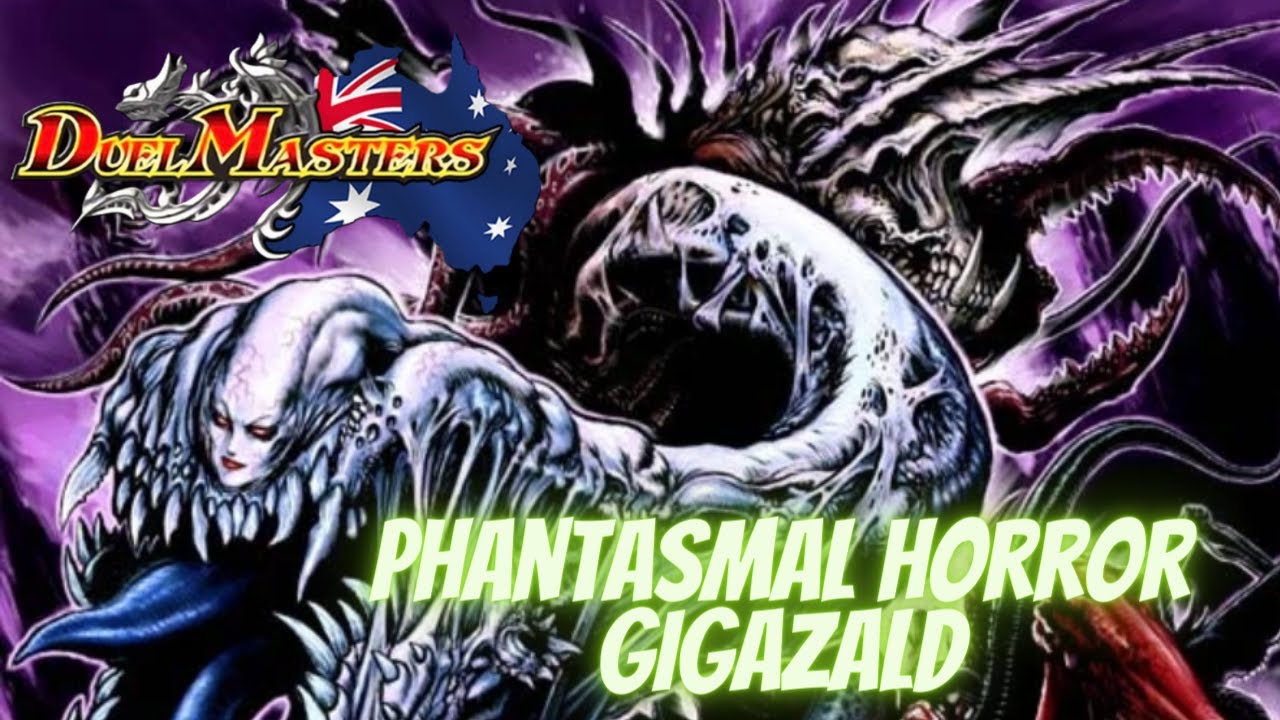 Duel Masters Phantasmal Horror Gigazald Deck Profile