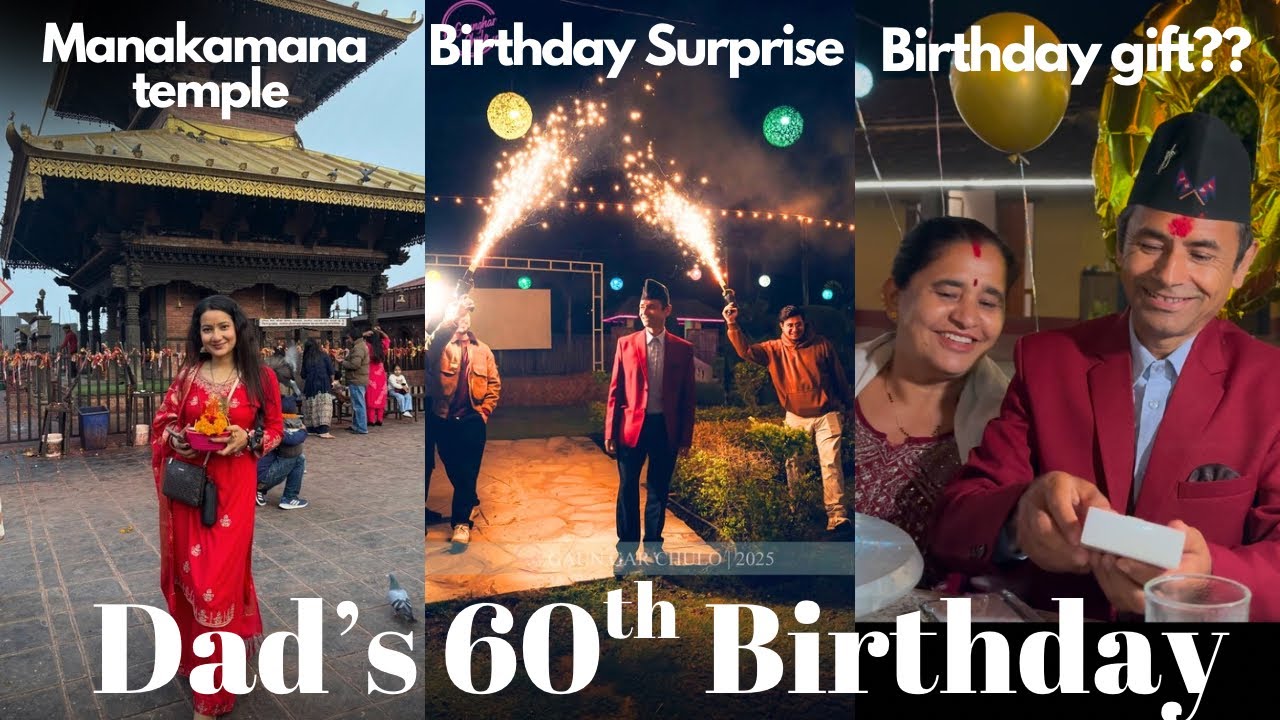 Dad’s 60th Birthday Surprise😍🎉 Night Stay At Manakamana Temple 😇🛕