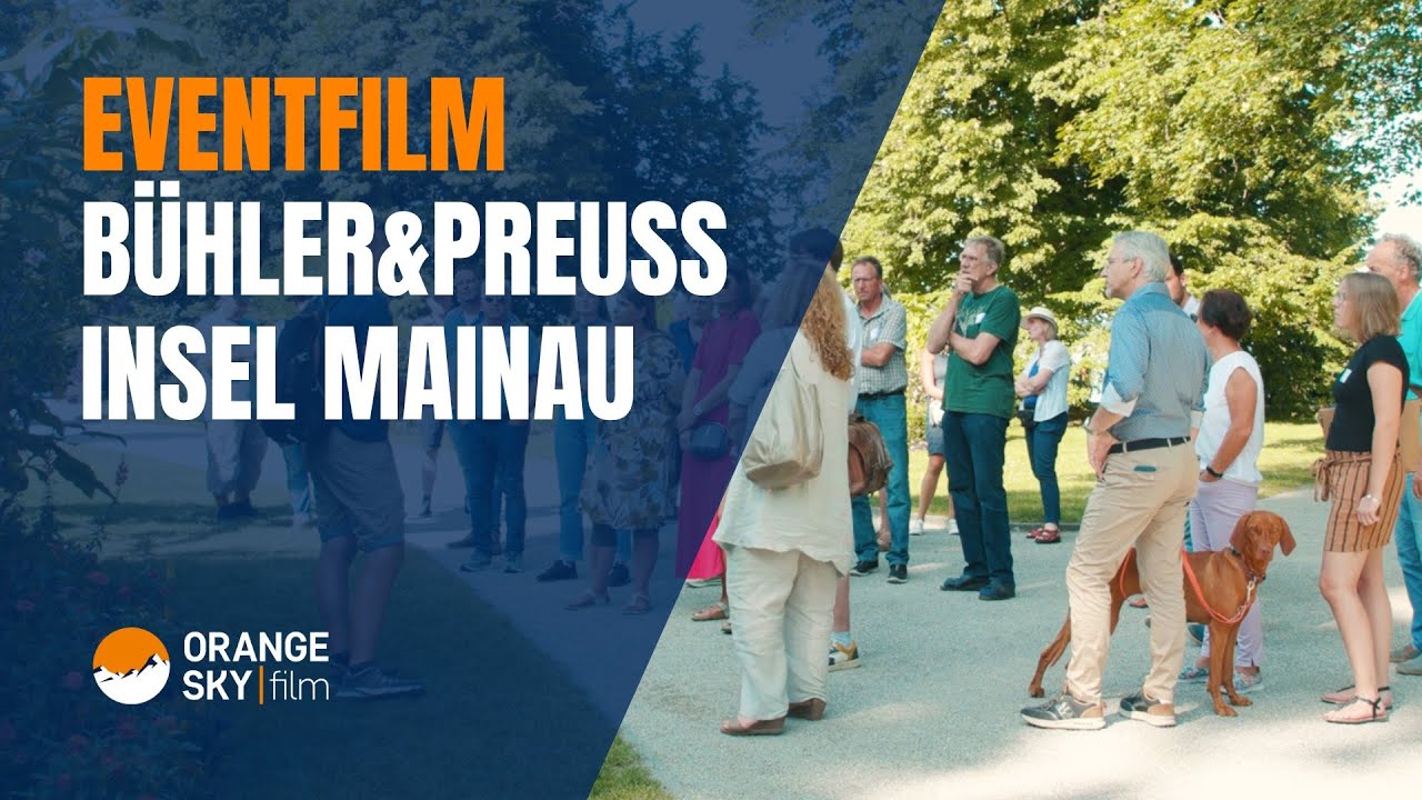 Eventfilm B&uuml;hler und Preu&szlig; GmbH - Kundenevent auf der Bodensee-Insel Mainau