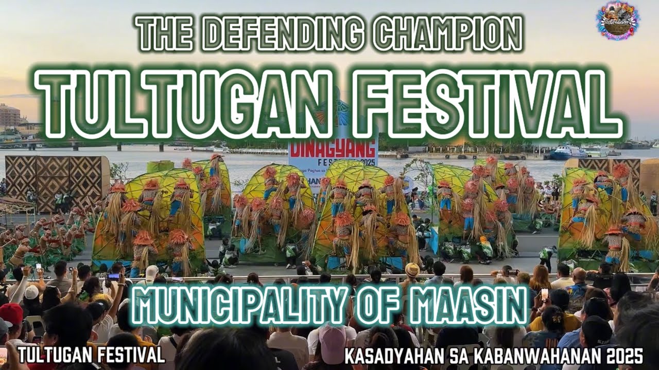 Tultugan Festival of Maasin Kasadyahan sa Kabanwahanan 2025