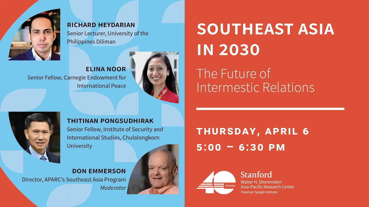 Southeast Asia in 2030: The Future of Intermestic Relations
