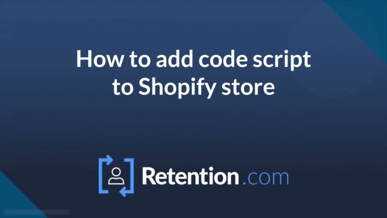 Shopify - How To Add Retention.com Javascript (2023)