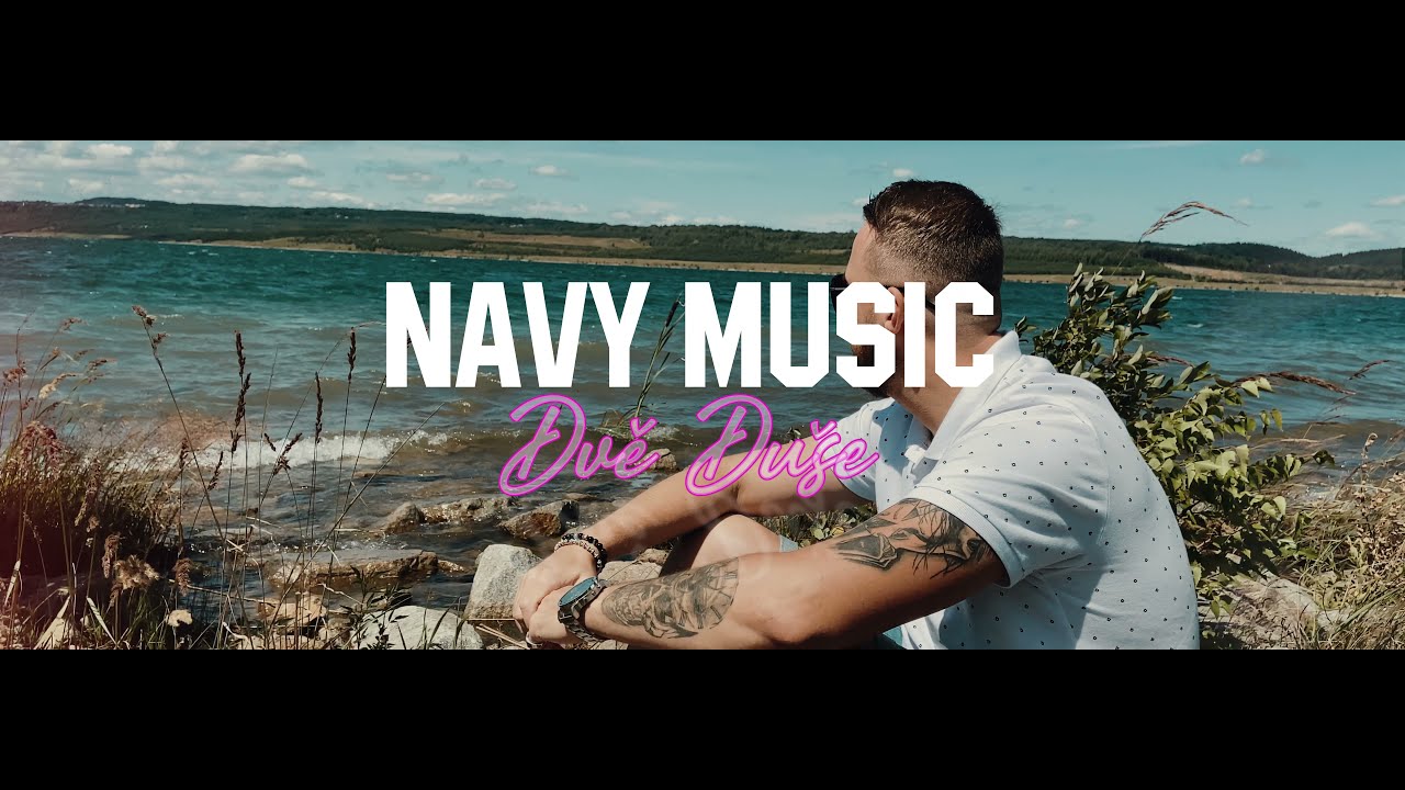 Navy - Dvě duše (OFFICIAL VIDEO)