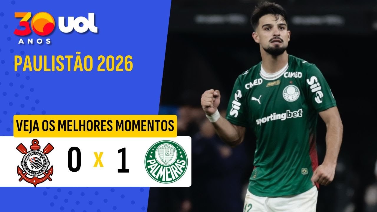 PAULISTÃO 2026: MELHORES MOMENTOS CORINTHIANS 0 X 1 PALMEIRAS