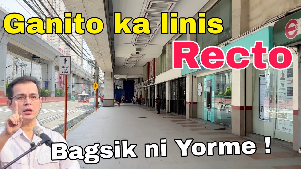 Ganito ka linis na ang Recto ! Bagsik ni Yorme ! Big Improvement ! Jhocson - Recto July 2025