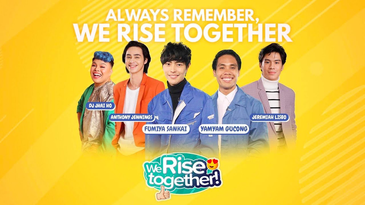 #WeRiseTogether with Fumiya and Yamyam | Jeremiah Lisbo, Anthony Jennings, DJ Jhai Ho