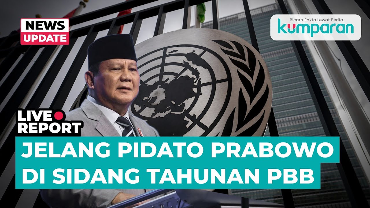 🔴LIVE DARI NEW YORK-Jelang Pidato Presiden Prabowo di Sidang Tahunan PBB