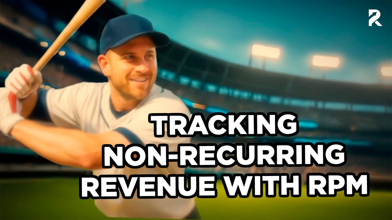RPM Model 101 | Non-Recurring Revenue Performance Explained by RevPartners