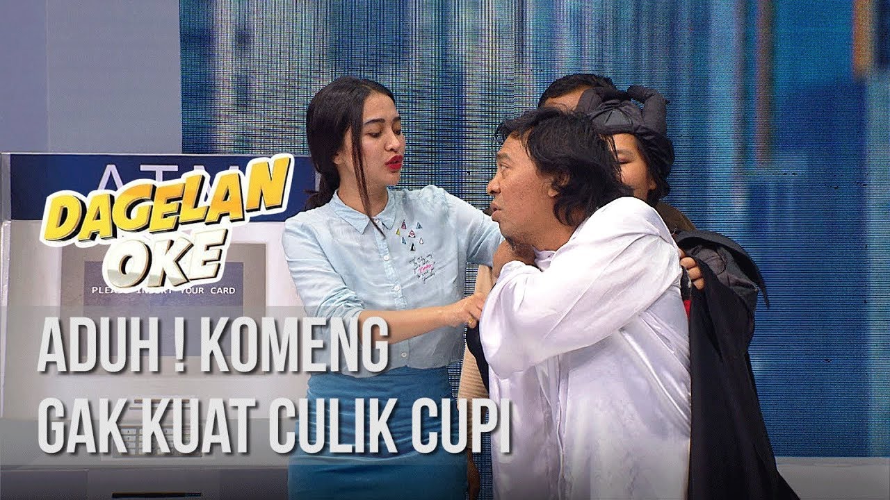 Dagelan OK - Aduh ! Komeng Gak Kuat Culik Cupi - [21 Januari 2019]