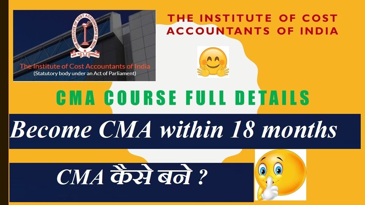 CMA/ICWA COURSE  FULL DETAIL I Career Option After 12th I How To Complete CMA  Within 18 Months