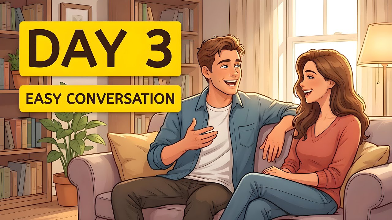 Day 3: Understand 100% of This Easy English Conversation (Level A1) | Speak Fast with Confident