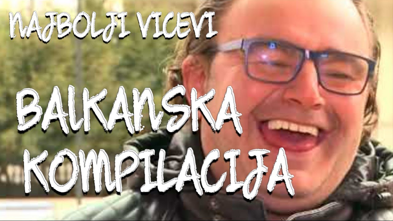 Najbolji balkanski vicevi - nova kompilacija