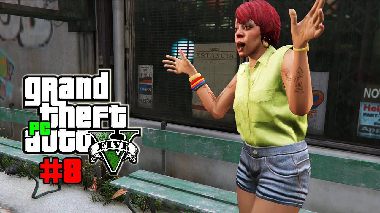 GTA V (PC) #8 | Tonya sua Cracada - Preparativos para o Assalto