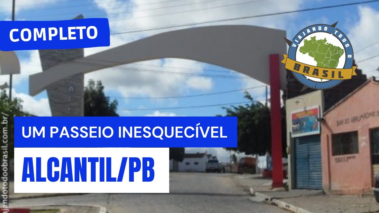 Alcantil/PB - Especial - Viajando Todo o Brasil