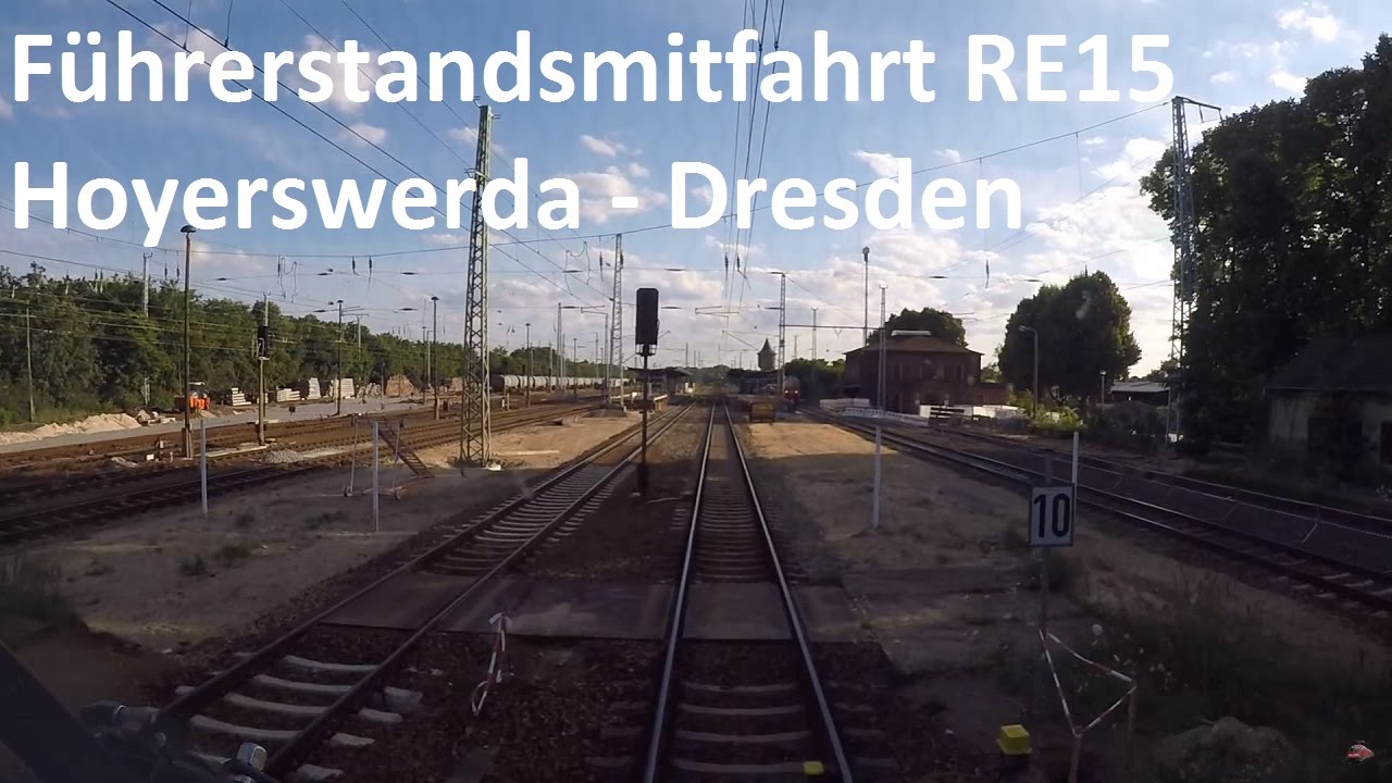 Führerstandsmitfahrt RE15 Hoyerswerda-Dresden