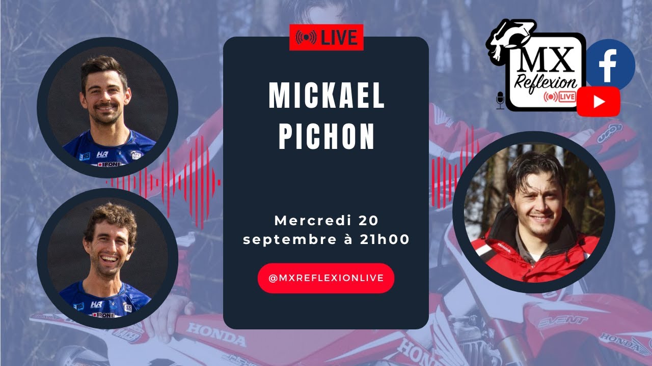 MX Reflexion Live avec Micka&euml;l Pichon