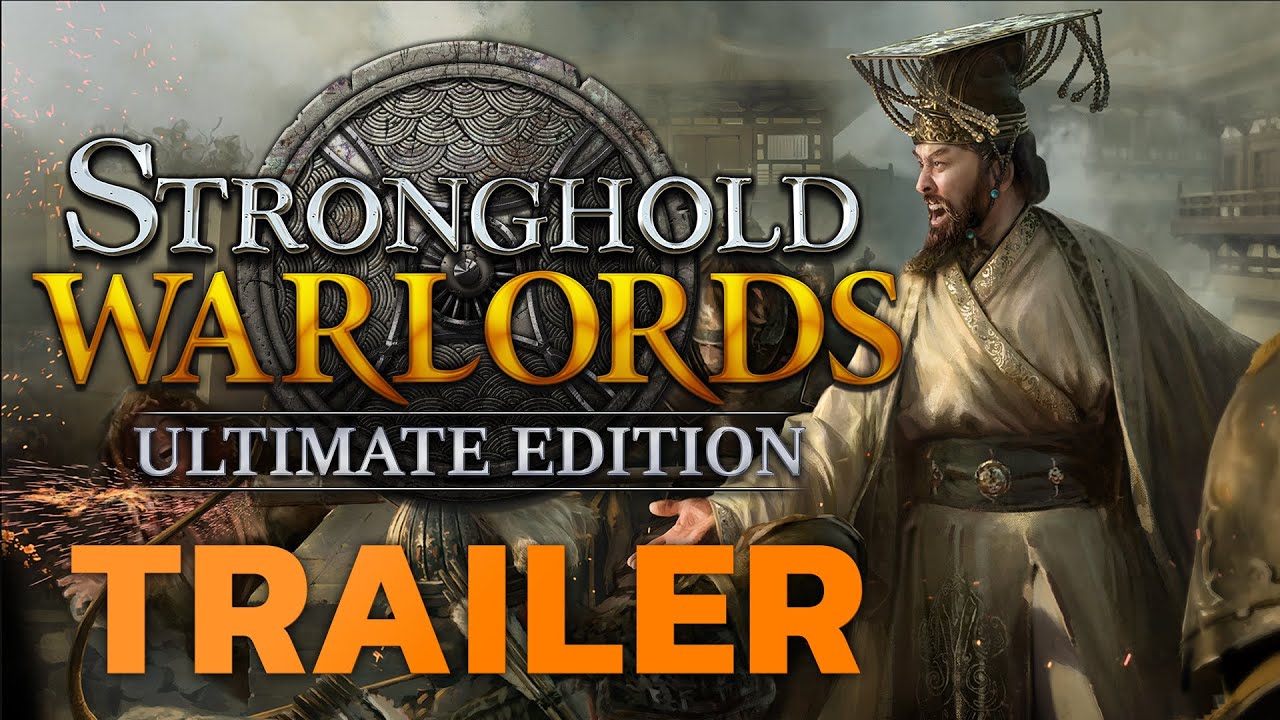Stronghold: Warlords - Ultimate Edition Trailer