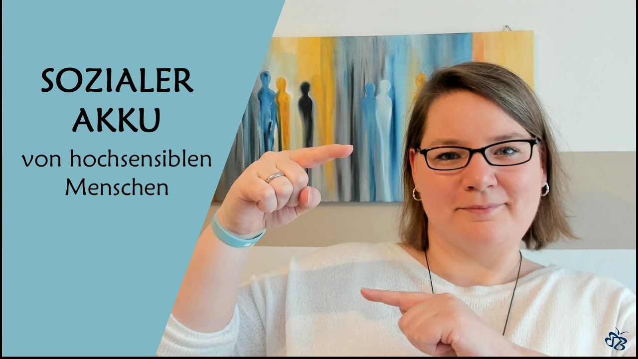 Sozialer Akku von hochsensiblen / hochsensitiven Menschen (HSP)