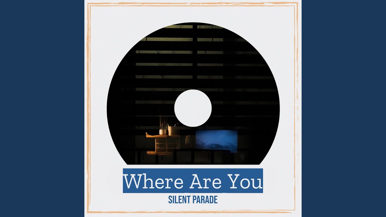 Where Are You