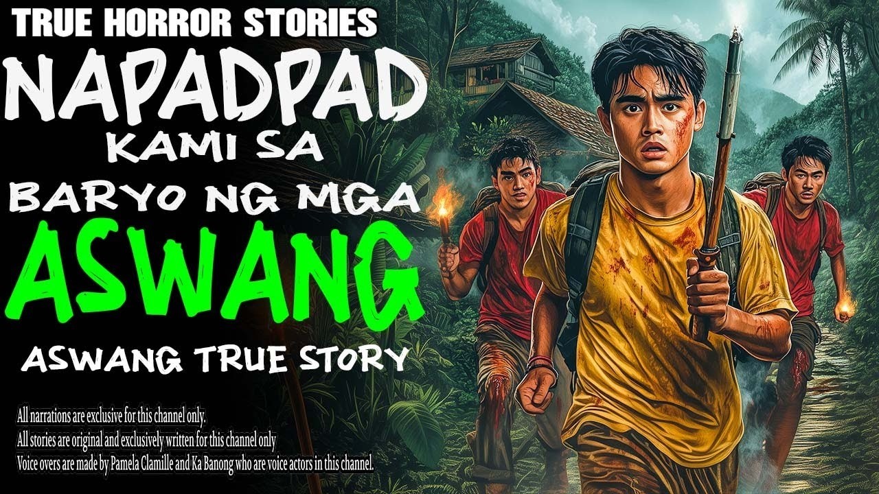 NAPADPAD KAMI SA BARYO NG MGA ASWANG   Kwentong Aswang   True Story