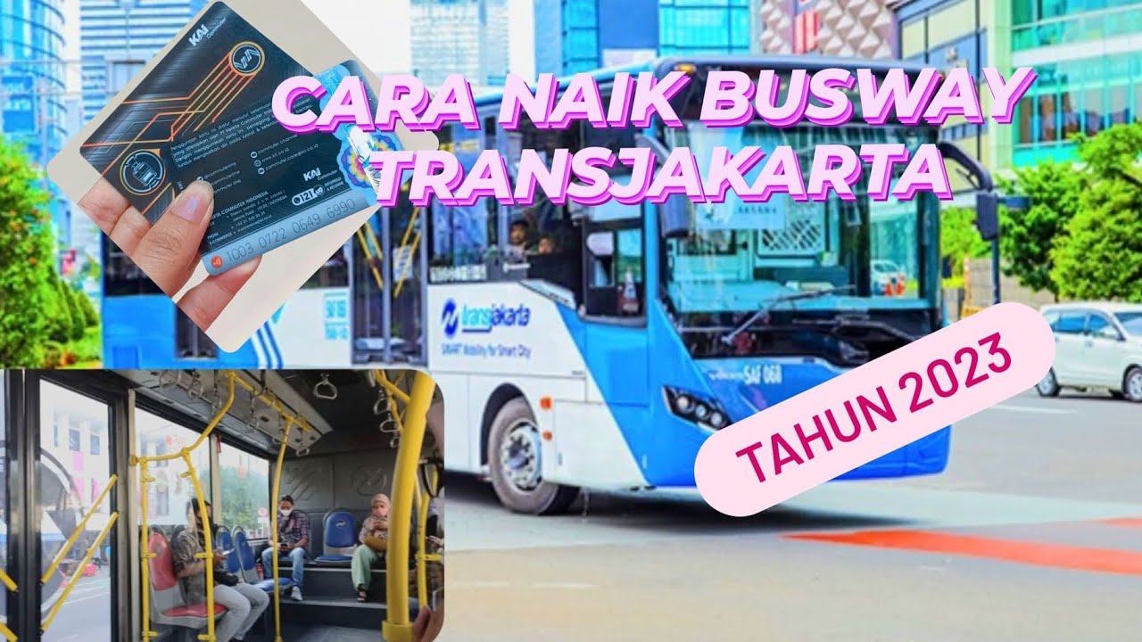 CARA NAIK BUSWAY DARI HALTE KOTA TUA  KE BUNDARAN HI, KELILING KOTA JAKARTA NAIK TRANSJAKARTA #2023